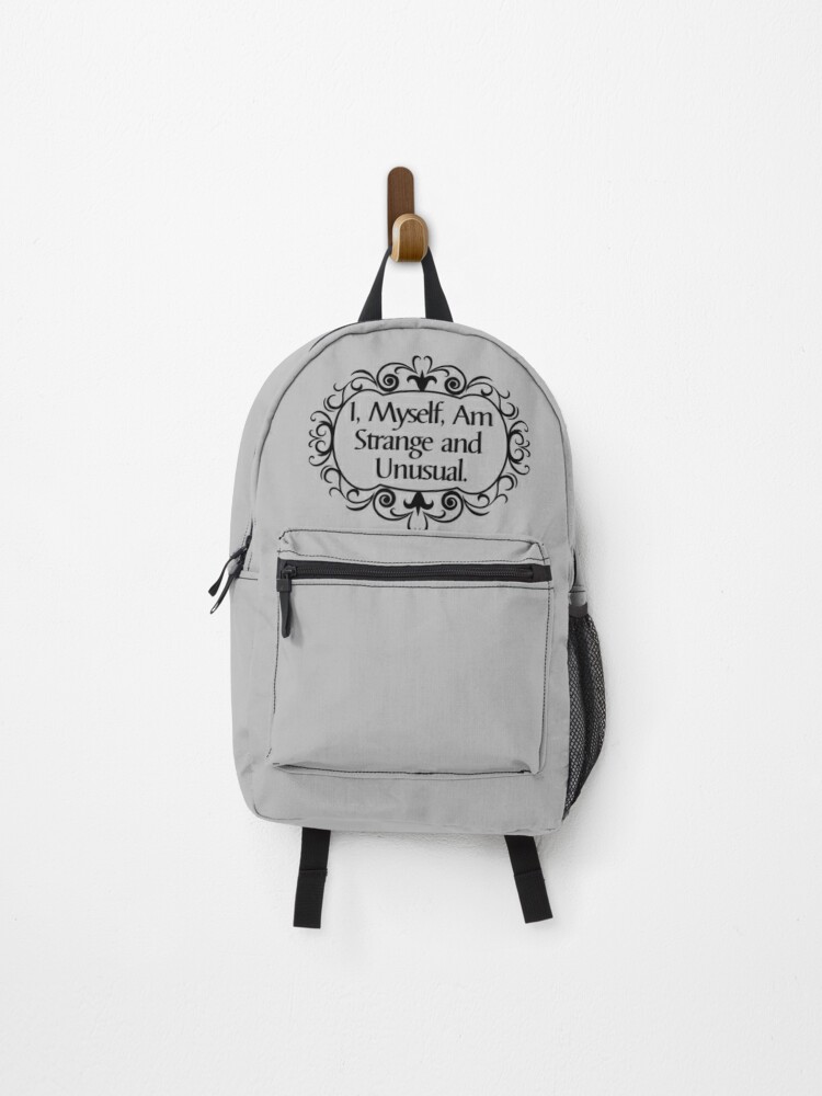 I Myself Am Strange And Unusual Backpack - Beetlejuice Shop